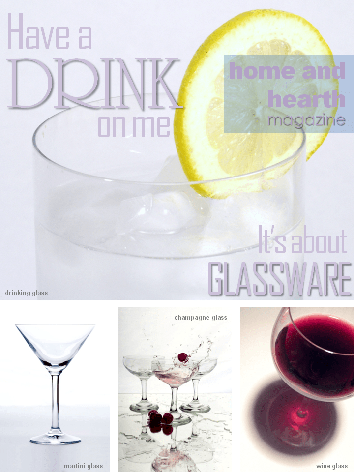 Glassware for the Well-Dressed Table Glassware for the Well-Dressed Table